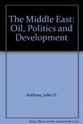 The Middle East Oil Politics and Development