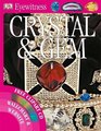 Crystal & Gem (Eyewitness)