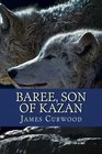 Baree Son of Kazan