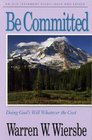 Be Committed (An Old Testament Study. Ruth and Esther)