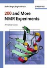 200 and More NMR Experiments  A Practical Course
