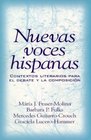 Nuevas voces hispanas contextos literarios para el debate y la composicin