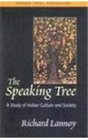 The Speaking Tree A Study of Indian Culture and Society