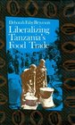 Liberalizing Tanzania's Food Trade Public  Private Faces of Urban Marketing Policy 193988