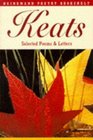Keats Selected Poems and Letters