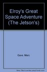 Jetsons/elroys Great