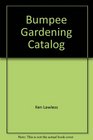 Bumpee Gardening Catalog