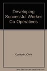 Developing Successful Worker CoOperatives