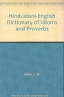 HindustaniEnglish Dictionary of Idioms and Proverbs