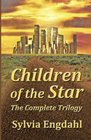 Children of the Star The Complete Trilogy