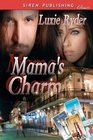 Mama's Charm (Siren Publishing)