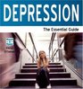 Depression  the Essential Guide