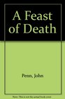 A Feast of Death