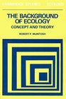 The Background of Ecology  Concept and Theory