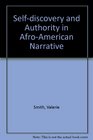 Selfdiscovery and authority in AfroAmerican narrative