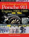 How to Rebuild and Modify Your Porsche 911 Engine 19651989