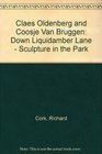 Claes Oldenberg and Coosje Van Bruggen Down Liquidamber Lane  Sculpture in the Park