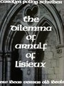 The Dilemma of Arnulf of Lisieux New Ideas Versus Old Ideals