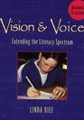 Vision  Voice  Extending the Literacy Spectrum