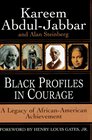 Black Profiles in Courage A Legacy of African American Achievement