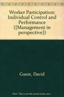Worker Participation Individual Control and Performance