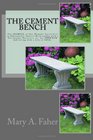 The Cement Bench