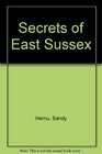 Secrets of East Sussex