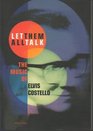 Let Them All Talk The Music of Elvis Costello