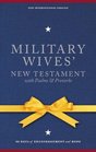 NIV Military Wives' New Testament with Psalms  Proverbs 90 Days of Encouragement and Hope