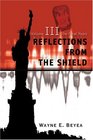 Reflections From The Shield Volume III The Final Years