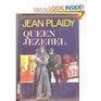 Queen Jezebel (Medici Trilogy, Bk 3)