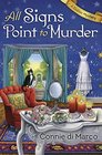 All Signs Point to Murder (A Zodiac Mystery)