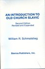 An Introduction to Old Church Slavic