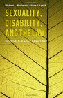 Sexuality Disability and the Law Beyond the Last Frontier