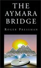 The Aymara Bridge