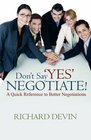 Don't Say 'Yes' Negotiate