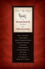 Feed My Sheep A Passionate Plea for Preaching