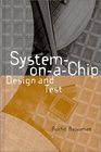 SystemonaChip Design and Test