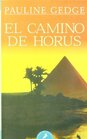 El camino de Horus Seores de las Dos Tierras III