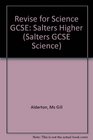 Revise for Science GCSE Salters Higher