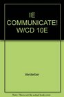 IE COMMUNICATE W/CD 10E