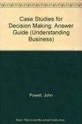 Case Studies for Decision Making Answer Guide
