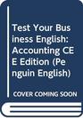 Test Your Business EnglishAccounting PengTest Bus Eng Accounting PolEd
