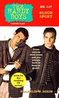 Blood Sport (Hardy Boys Casefiles, No 117)