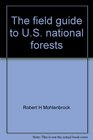 The field guide to US national forests