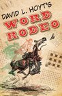 David L Hoyt's Word Rodeo