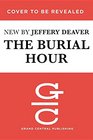 The Burial Hour (A Lincoln Rhyme Novel)