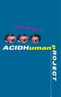 Acidhuman Project