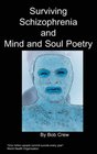Surviving Schizophrenia   Mind and Soul Poetry
