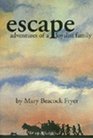 Escape: Adventures of a Loyalist Family